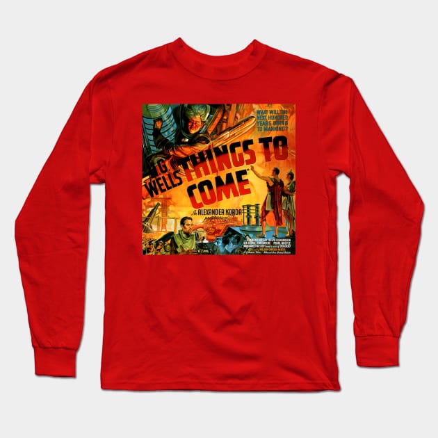 Classic Science Fiction Lobby Card - Things to Come Long Sleeve T-Shirt by Starbase79